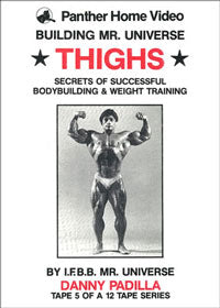 Danny Padilla: Building Mr Universe - Thighs