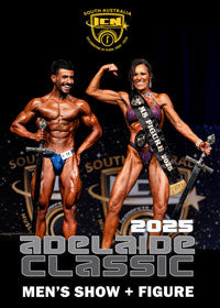 2025 ICN Adelaide Classic - Bodybuilding, Classic, Men's Fitness & Physique, Women's Figure
